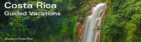 best escorted tours to costa rica|Costa Rica Guided Tours and Escorted Trips。